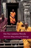 Ein_Bus_namens_Wanda_-_Abenteuer_Alltag_entlang_des_Mekongs